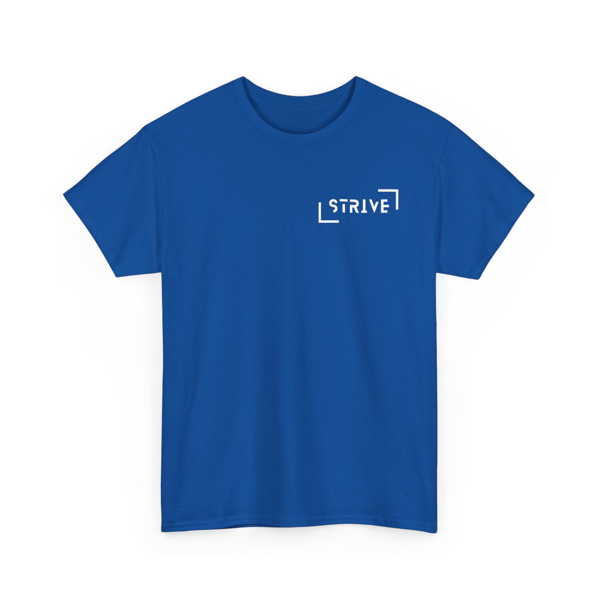 Strive Reality Shirt