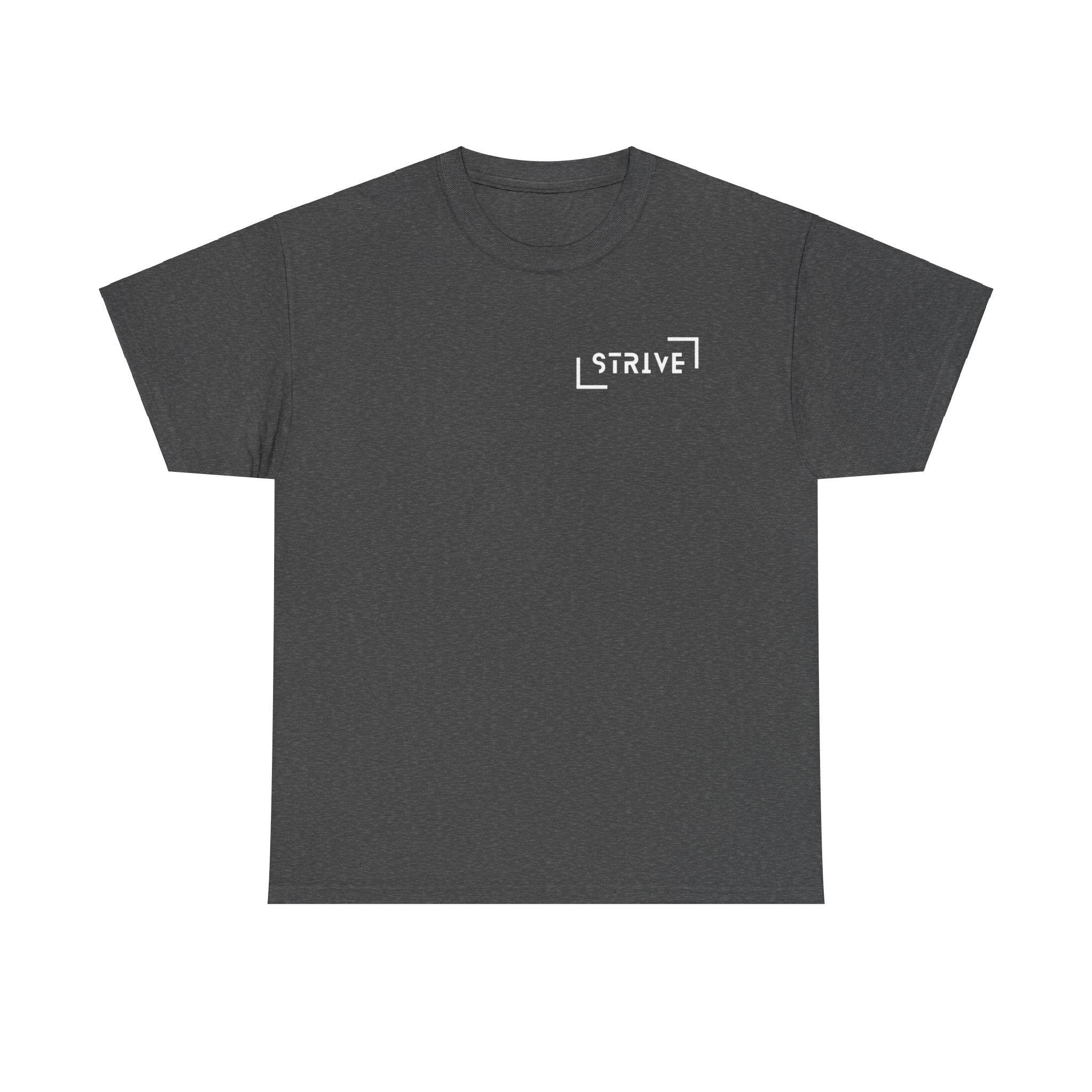 Strive Reality Shirt
