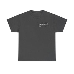 Strive Reality Shirt
