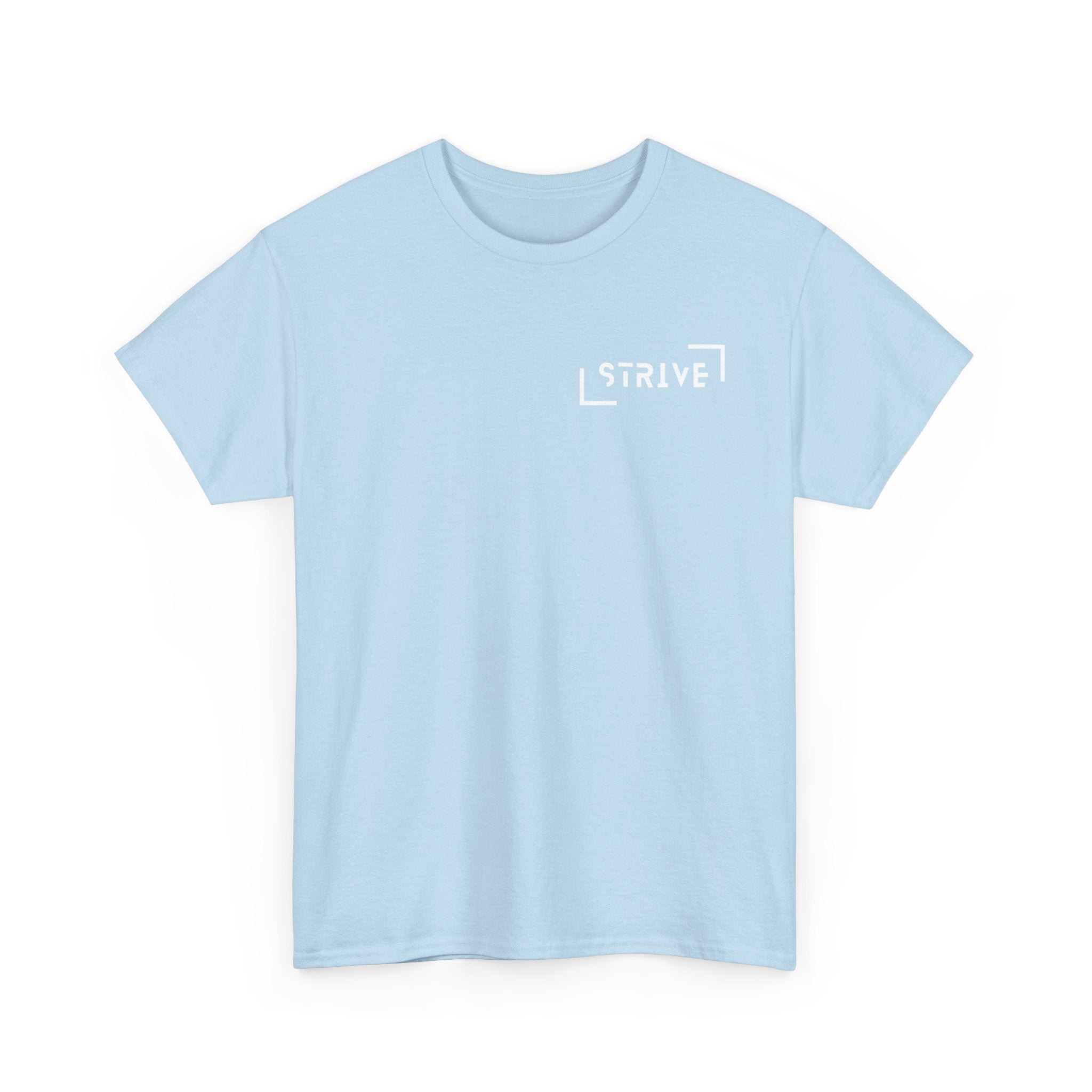 Strive Reality Shirt